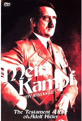 Mein Kampf: The Testament & Rise of Adolf Hitler