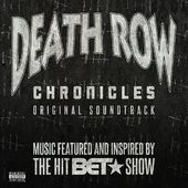 Death Row Chronicles (Original Soundtrack) (2LPs