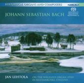 Bach:Historical Organs Vol 1