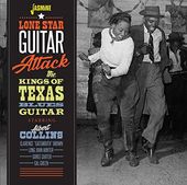 Lone Star Guitar Attack: Albert Collins & the