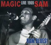 Raw Blues: Magic Sam Live 1969