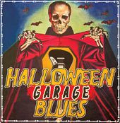 Halloween Garage Blues (Orange Colored Vinyl)