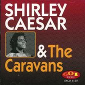 Shirley Caesar & the Caravans