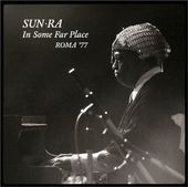 In Some Far Place: Roma '77 (Live) (2-CD)