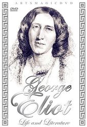 George Eliot - Life and Literature