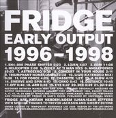 Early Output 1996-1998 *