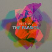 Brooks: The Passion