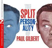 Split Personality of Paul Gilbert