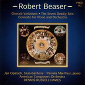 Beaser: Chorale Variations / Seven Deadly Sins /