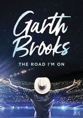 Garth Brooks - Road I'm On