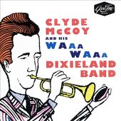 Clyde McCoy and His Waa-Waa Dixieland Band