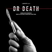 Dr. Death [Original Series Soundtrack]