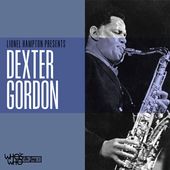 Lionel Hampton Presents Dexter Gordon