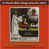 The Devil & God Meet at Church: 21 Classic Blues