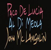 Guitar Trio: Paco de Lucia / John McLaughlin / Al