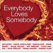 Everybody Loves Somebody
