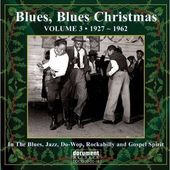Blues, Blues Christmas, Volume 3: 1927-1962 (2-CD)