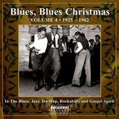 Blues, Blues Christmas, Volume 4 (1925-1962)