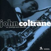 The Definitive John Coltrane on Prestige and