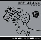 Jerry Lee Lewis: Platinum Artist Series (Live)