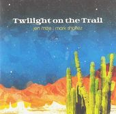 Twilight on the Trail