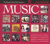 The Rough Trade Field Guide to Music, Volume 1
