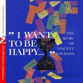 I Want To Be Happya The Music of Vincent Youmans