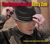 The Reggae Soul of Rusty Zinn [Digipak]