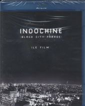 Indochine: Black City Parade (Blu-ray)