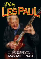 Guitar - Learn to Play the Les Paul Way
