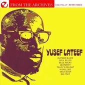 Yusef Lateef - From The Archives