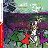 I Am The Wee Falorie Man: Folk Songs of Ireland