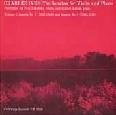 Charles Ives: Sonatas For Violin And Piano Vol. 1