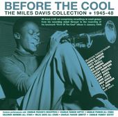 Before The Cool: The Miles Davis Collection