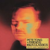 Pete Tong & Friends: Ibiza Classics (Hol)