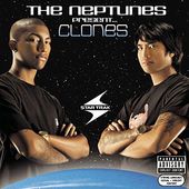 The Neptunes Present...Clones [PA]