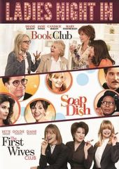 Ladies Night In (Book Club / Soapdish / The First