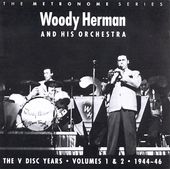 The V Disc Years, Vols.1-2: 1944-1946 (2-CD)