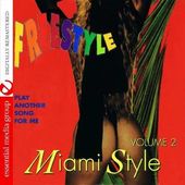 Volume 2 - Freestyle Miami Style