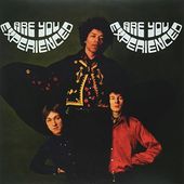 Are You Experienced (Stereo Version)