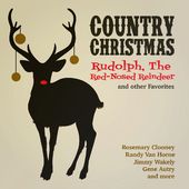 Country Christmas: Rudolph, The Red-Nosed Reindeer