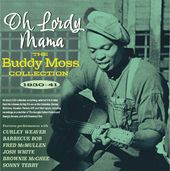 Oh Lordy Mama: The Buddy Moss (2-CD)