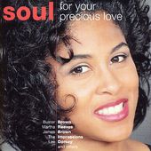 Soul: For Your Precious Love