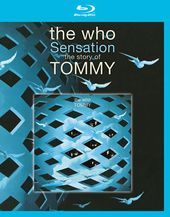 The Who - Sensation: The Story of Tommy (Blu-ray)