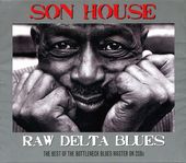 Raw Delta Blues: The Best of the Bottleneck Blues