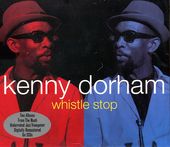 Whistle Stop: Two Original Albums (Whistle Stop /