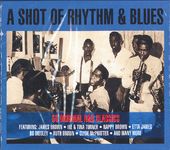 A Shot Of Rhythm & Blues: 50 Original R&B