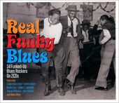 Real Funky Blues: 34 Funked-Up Blues Rockers