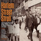Harlem Street Stroll: 40 Original Rhythm & Blues