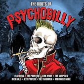 The Roots of Psychobilly: 40 Original Recordings